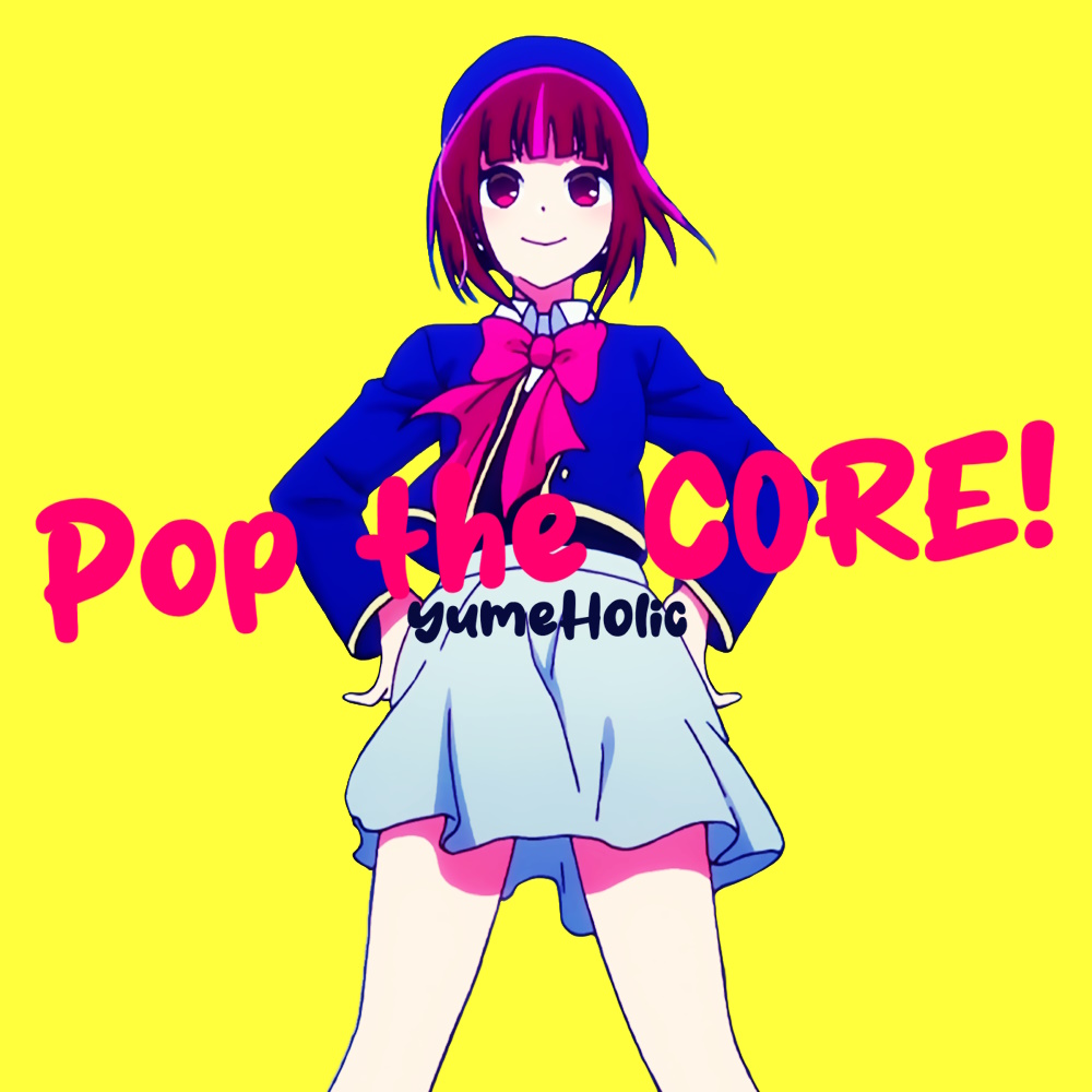 Pop the CORE!